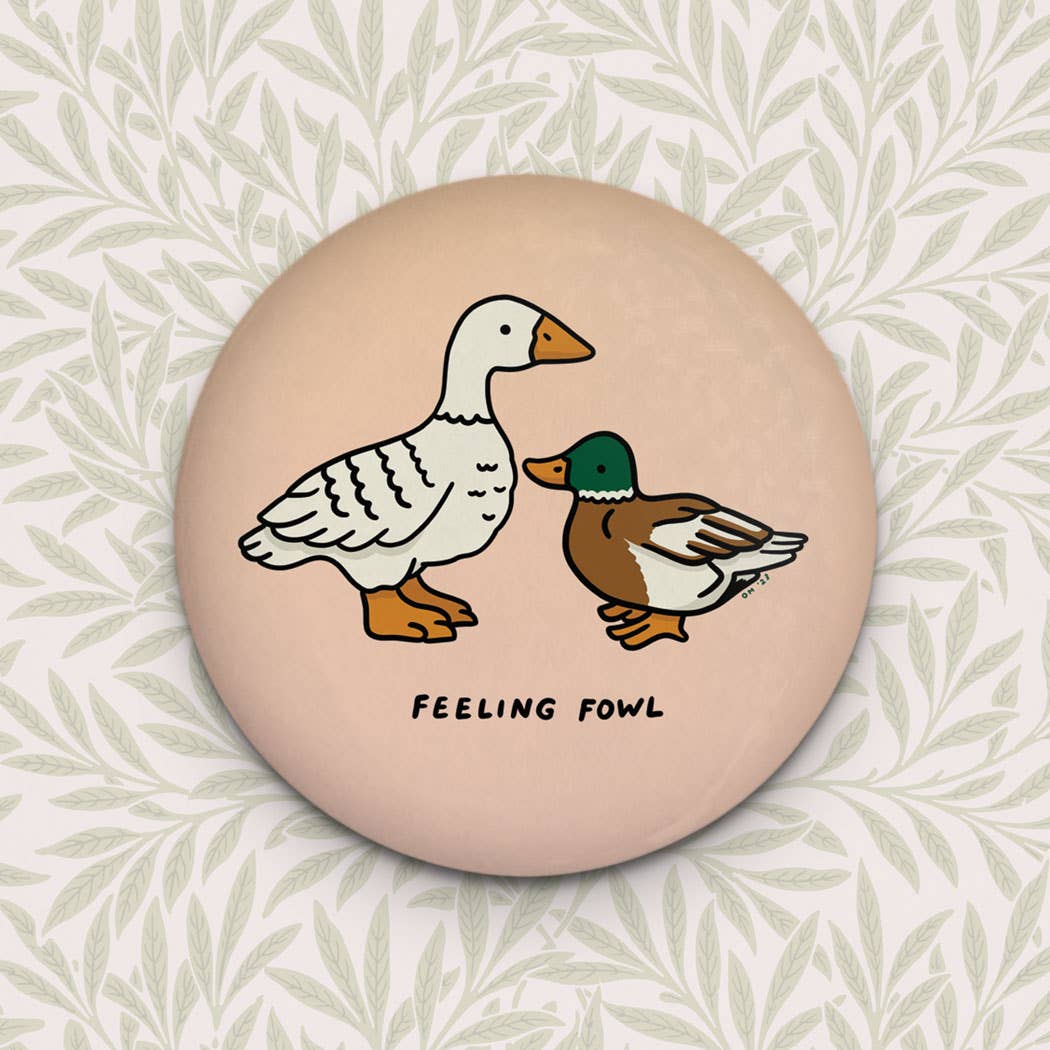 Stay Home Club Feeling Fowl Duck Goose Magnet