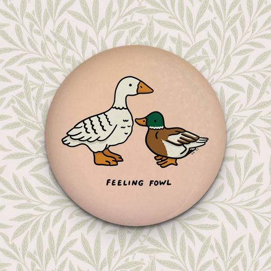 Stay Home Club Feeling Fowl Duck Goose Magnet | Strong Fridge Magnet