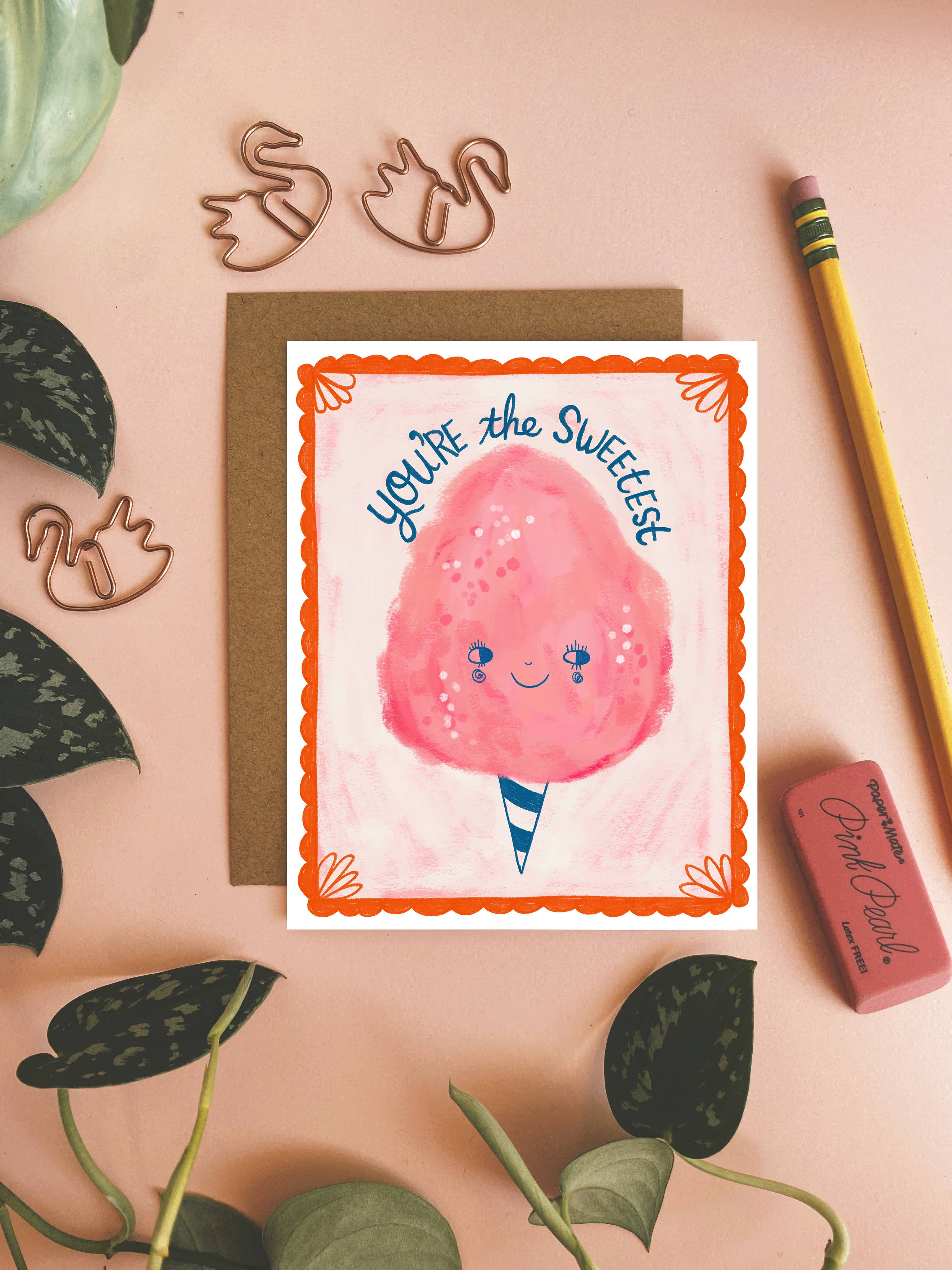 You're the Sweetest Greeting Card
