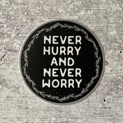 Never Hurry Never Worry Charlotte’s Web book shop Sticker
