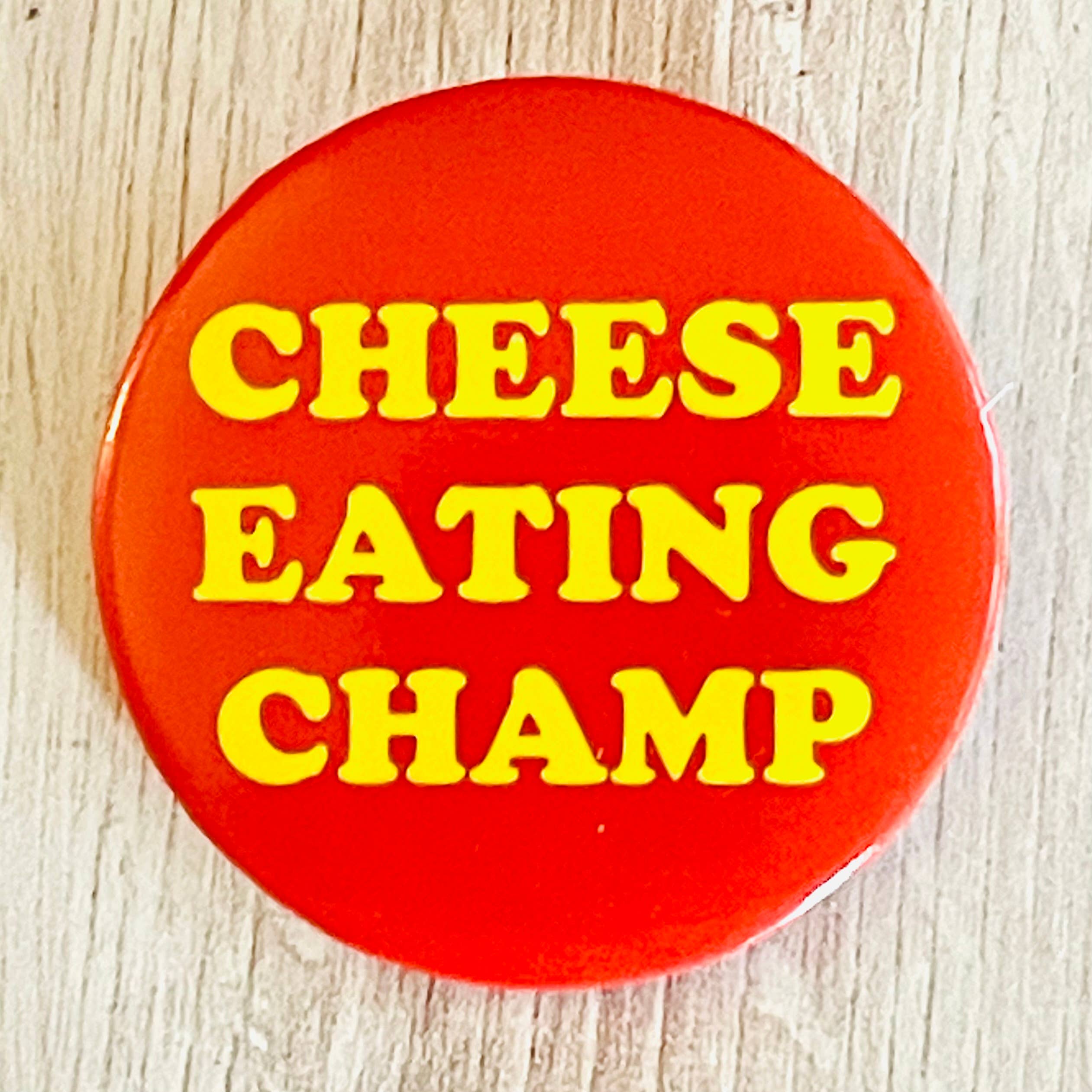 Cheese eating champ retro style Pinback button pin foodie