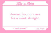 Take-a-Ticket: Creativity