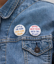 This Is The Year / Maybe Next Year Pin