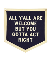 All Y'all Are Welcome Camp Flag • Tate Farms x Oxford Pennant
