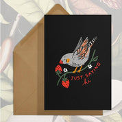 Just Saying Hi - Bird Card
